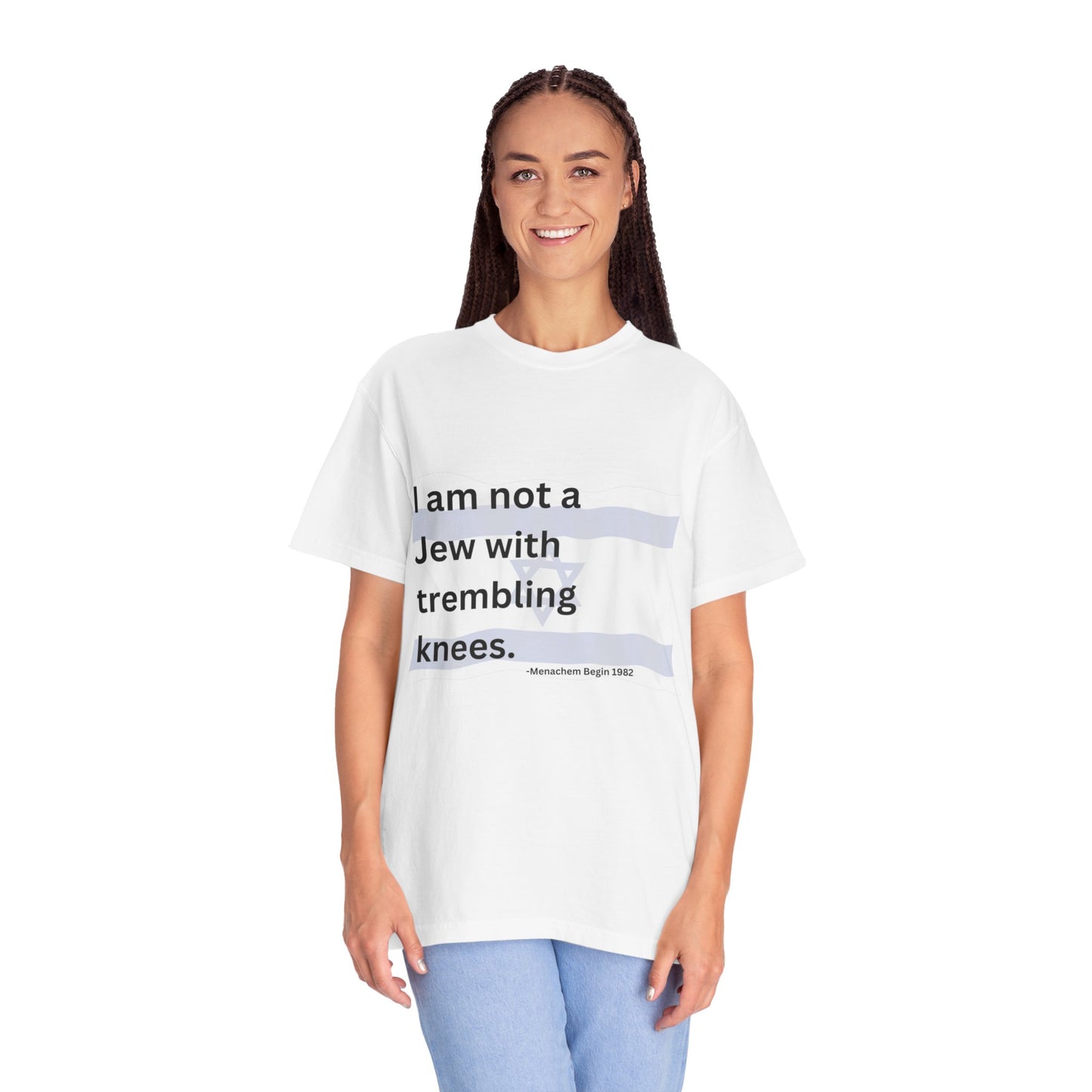 Not a Jew with Trembling Knees Flag Unisex Garment-Dyed T-shirt