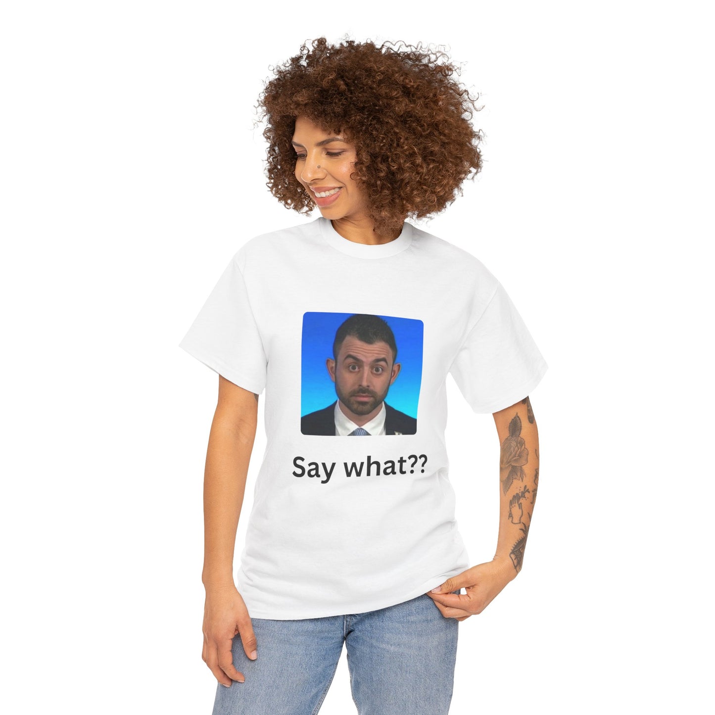 Eylon Say What? Unisex Heavy Cotton Tee