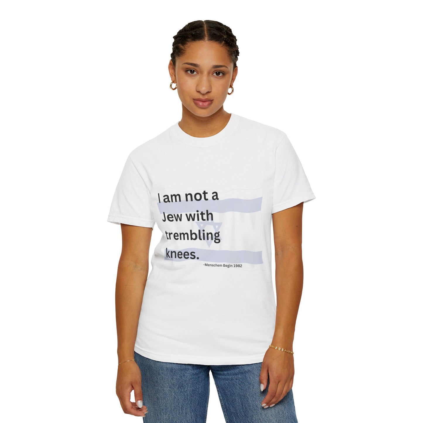 Not a Jew with Trembling Knees Flag Unisex Garment-Dyed T-shirt